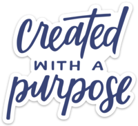 Created With A Purpose Sticker