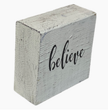 Believe- Wooden Block