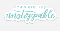 This Girl is Unstoppable Sticker